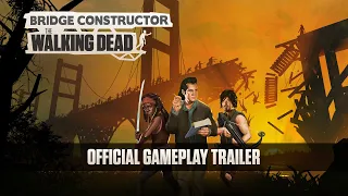 Bridge Constructor: The Walking Dead - Official Gameplay Trailer