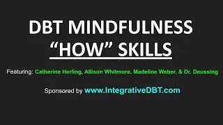 DBT MINDFULNESS "WHAT" SKILLS