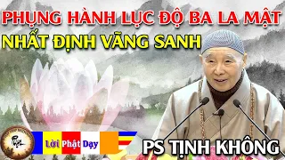 Phụng hành LỤC ĐỘ BA LA MẬT nhất định Vãng Sanh - Pháp Sư Tịnh Không | Phật Pháp Nhiệm Màu