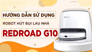 Hướng Dẫn Sử Dụng Robot hút bụi lau nhà Redroad G10 | Mi Việt Nam