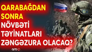 Qarabağdan çıxan rus ordusu Zəngəzurda: Sülhməramlılar 9-cu bənd razılığının icrasını gözləyir?