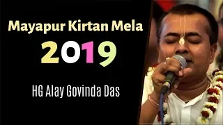 Mayapur Kirtan Mela 2019 (Day 3) - HG Alay Govinda Das