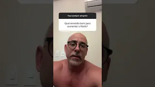 Remédio bom para aumentar a libido | Dr. Dayan Siebra