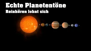 Reale 9 Töne von Planeten im unserem Sonnensystem mit Erklärung wie sie zustande kommen.