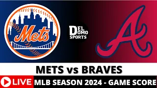 NEW YORK METS VS ATLANTA BRAVES LIVE ⚾️ MLB Game Score APR 11, 2024