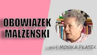 Czy żona ma obowiązek sypiać z mężem? Odpowiada prof. Monika Płatek