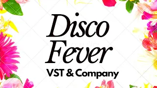 Disco Fever - VST & Company | Lyrics