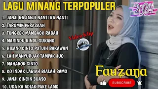 FAUZANA - LAGU MINANG TERBARU FULL ALBUM TERPOPULER 2024 - Janji Ka Janji Nanti - Tarumik Perasaan🎶