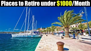 10 Best Places to Retire under $1,000 Month