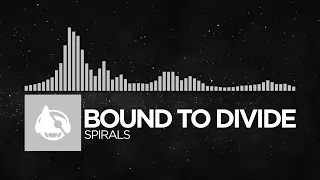 [Breaks] - Bound to Divide - Spirals [When The Sun Goes Down EP]