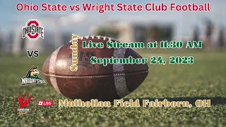 College Club Football - Ohio State vs Wright State - 09-24-2023