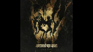 Second To Sun - Legacy (Full Album)