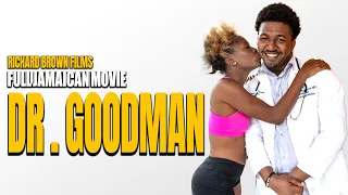 DR. GOODMAN NEW JAMAICAN MOVIE