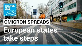 European states take steps to counter Covid-19 surge as Omicron spreads • FRANCE 24 English