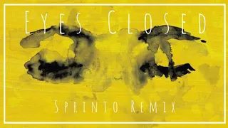 Ed Sheeran - Eyes Closed (Sprinto remix) Kygo Style🌴