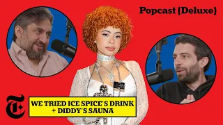 Ice Spice Munchkin Drink Taste Test, Diddy’s Sauna & the Jann Wenner Backlash | Popcast (Deluxe)