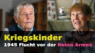 Kriegskinder – Auf der Flucht vor der Roten Armee / Zeitzeugen 2. Weltkrieg