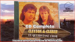 Cleyton e Cléber Cd Completo (Eu Quero Esse Amor)