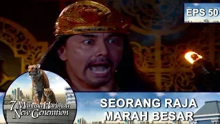 Seorang Raja Marah Besar – 7 Manusia Harimau New Generation Eps 50 Part 1