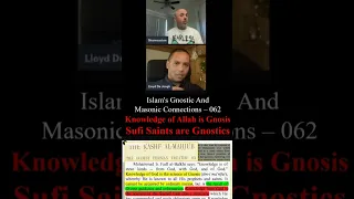 Islam's Gnostic And Masonic Connections 062 Knowledge of Allah is Gnosis   Sufi Saints are Gnostics