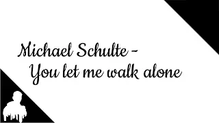 Michael Schulte - You Let Me Walk Alone (Lyric Video) - Eurovision Song Contest2018 #ESC| Benesmusic