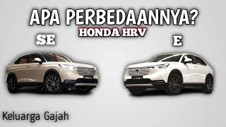 MENGAPA SAYA MEMILIH HONDA HRV TIPE E DARIPADA TIPE SE (2022)