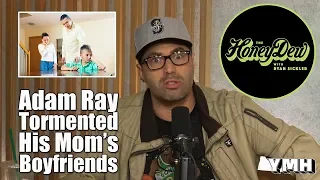 Adam Ray Torments His Mom's Boyfriends - Honeydew Highlight