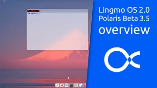 Lingmo OS 2.0 Beta 3.5 overview | A beautiful and elegant operating system based on Debian GNU/Linux