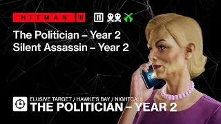 Hitman 3 | Elusive Target | The Politician Year 2 — No loadout, Silent Assassin Suit Only