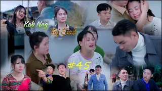 Kob Nag Toj Siab ( Part 45 ) Hmong Best Film 2023