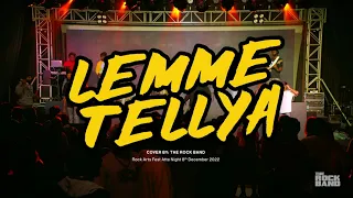 Lemme Tellya | by The Rock Band | Rock Arts Fest Atte Night (Live Cover) Music video