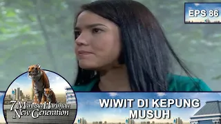 Putra Kumbang dan Ki Rotan Menyerang Wiwit - 7 Manusia Harimau New Generation Eps 86 Part 1