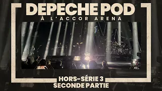 Hors-série 3 : Depeche Mode à l'Accor Arena (seconde partie)