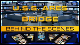 Axanar BTS 2024 - The USS Ares Bridge Set