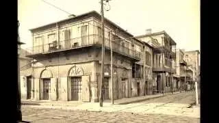 Old New Orleans 1800's - 1900's