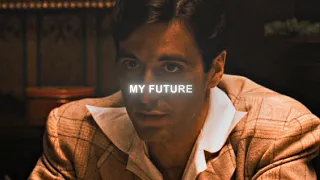 "My future". | The Godfather