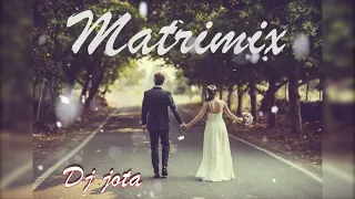 Mix Matrimonio→DJ Jota Trujillo - Música Latina