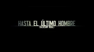 Hasta el Último Hombre: Tráiler En Español HD 1080P