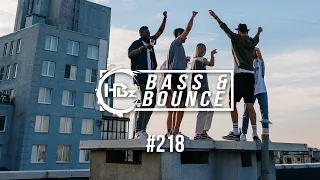 HBz - Bass & Bounce Mix #218