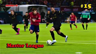 Osasuna vs Barcelona | Master League #15 | PES 2021 Gameplay PC