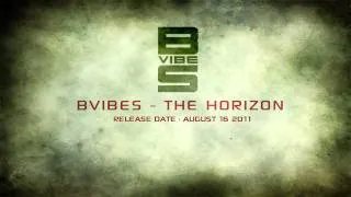 BVibes - The Horizon (Original Mix)