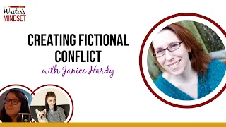 Creating Conflict in Fiction (with Janice Hardy)