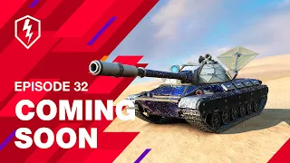 WoT Blitz. Coming Soon. Episode 32. New Events, Tanks and Camouflages!