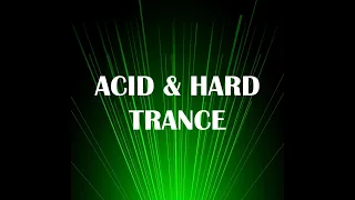ACID & HARD TRANCE: VOLUME 2