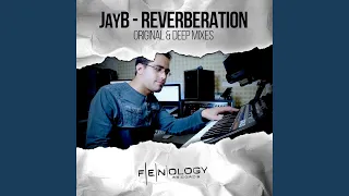 Reverberation (Deep Mix)