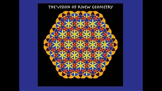 The Vision of Knew Geometry:  A Community of Geometers Changing Our World With Sacred Geometry