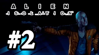 Alien Isolation - Аксель! #2