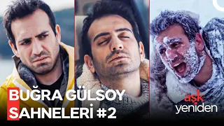 Buğra Gülsoy Sahneleri #2 - Aşk Yeniden