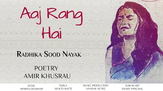 Aaj Rang Hai | Amir Khusrau | Radhika Sood Nayak | International Women's Day