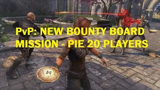 PvP: New Bounty Board Quest - Pie 20 Players